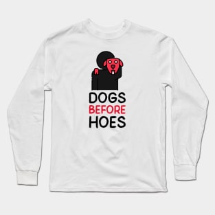 Dog Lovers Gift Dogs Before Hoes Long Sleeve T-Shirt